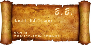Bachl Bátony névjegykártya